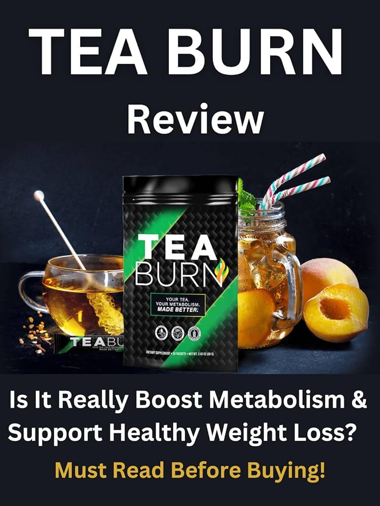 Tea Burn Review Tea Burn Review