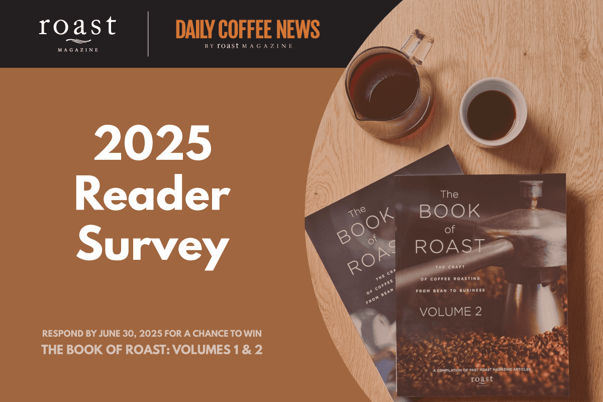 Remove the 2025 Roast/Day by day Espresso Information Reader Survey