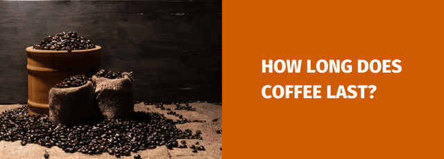 How Lengthy Does Espresso Extreme?