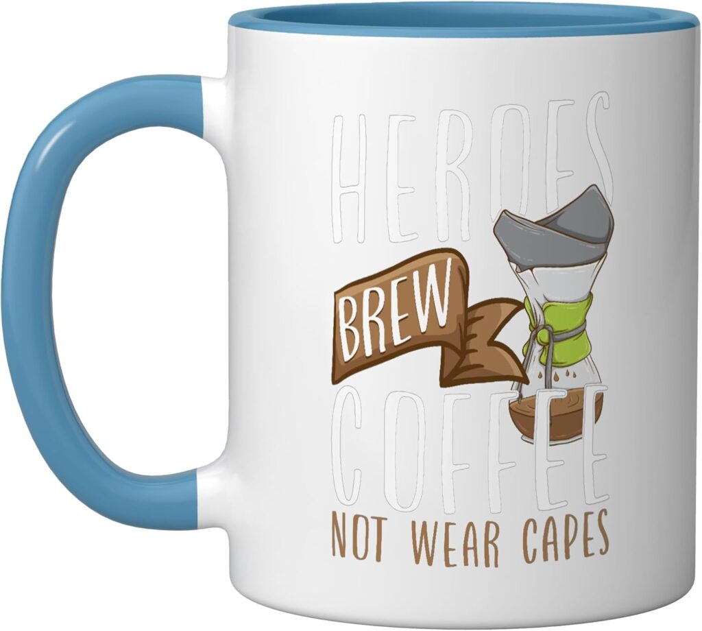 Heroes Brew Coffee Not Wear Capes Coffee Lover Café Barista Ceramic Mug, Blue/White