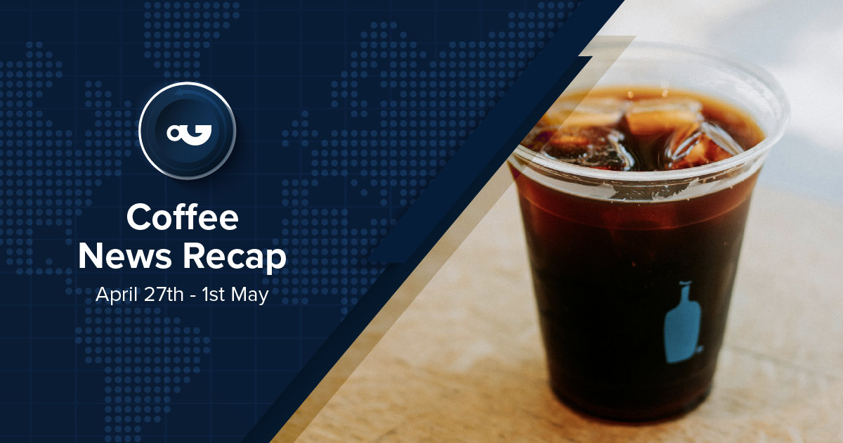Coffee News Recap, 1 May: Nestlé confirms Blue Bottle sale to Luckin backer, China cuts tariffs on Ethiopian coffee imports & other stories